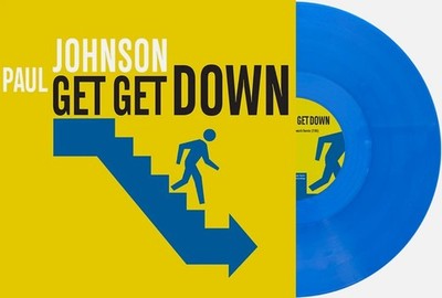 Paul Johnson Get Get Down 12'' vinyl record limited blue remastered reissue 2025