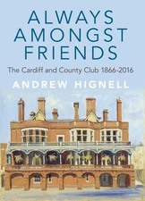 Andrew Hignell Always Amongst Friends (Paperback) (UK IMPORT)