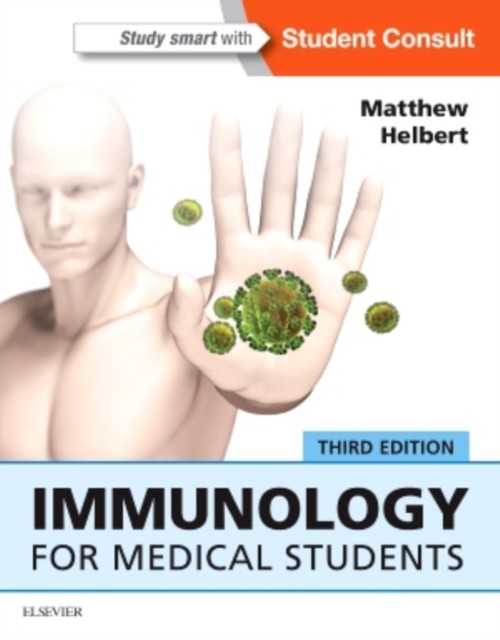 Immunology for Medical Students by Matthew  Helbert (Paperback Book)
