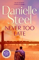 Never Too Late | Danielle Steel | Taschenbuch | 336 S. | Englisch | 2024