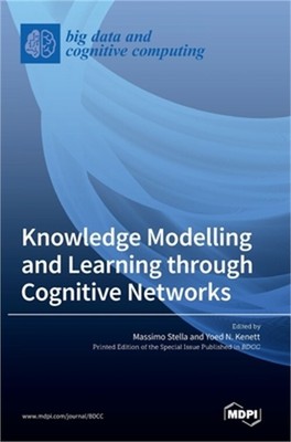 Knowledge Modelling and Learning through Cognitive Networks (Hardback or Cased B