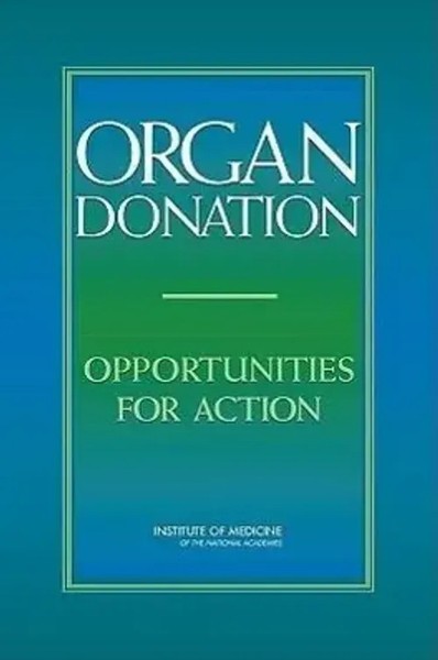 Institute Of Medicine (U. A.) | Organ Donation | Taschenbuch | Englisch (2006)-image