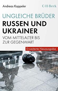 Ungleiche Brüder: Russen und Ukrainer vom Mittelalter bi... | Buch | Zustand gut