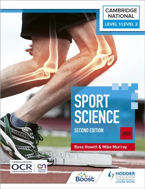 Level 1/Level 2 Cambridge National In Sport Science (J828): Second Edition Ross Howitt - Image 4