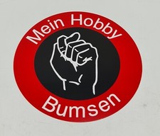 Aufkleber Sticker Mein Hobby Bumsen Auto PKW Fun Faust