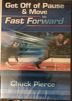 Get Off Of Pause And Move Into Fast  Forward by Chuck Pierce -Audio CD