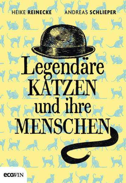 Thumbnail - Legendäre Katzen Und Ihre Menschen | Heike Reinecke, Andreas Schlieper