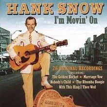 Im Movin On von Hank Snow | CD | Zustand sehr gut - Bild 1 von 2
