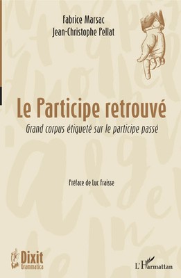 Le participe retrouvé Grand corpus étiqueté sur le participe passé Taschenbuch
