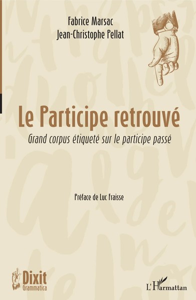 Le Participe Retrouvé Grand Corpus éTiqueté Sur Le Participe Passé Taschenbuch-image