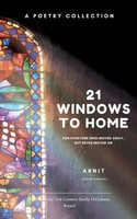 Arnit | 21 Windows To Home | Taschenbuch | Englisch (2025) | BookLeaf Publishing