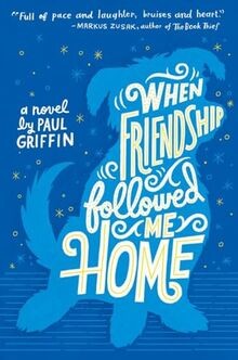 When Friendship Followed Me Home von Griffin, Paul | Buch | Zustand gut