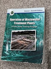 Operation of Wastewater Treatment Plants: A F...