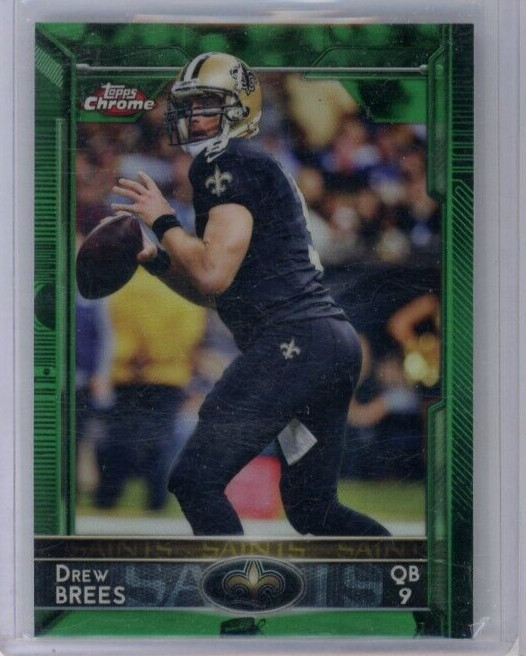 2015 Topps Chrome Drew Brees Green Refractor #12 Saints