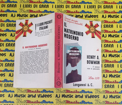 book libro IL MATRIMONIO MODERNO Henry A.Bowman LONGANESI e C. 217 1969 (B56)