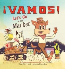 ¡Vamos! Let's Go to the Market by Raúl the Third: Used