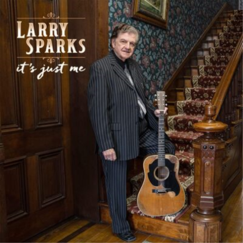 Larry Sparks It's Just Me (Vinyl) 12" Album (UK IMPORT) - Picture 1 of 1