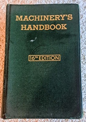 Machinery s Handbook 16th Edition 1959 Oberg Jones Vintage Machinist Engineering