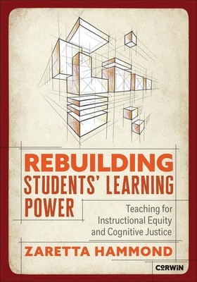 Rebuilding Students Learning Power: Teaching for Instructional Equity and Cognit