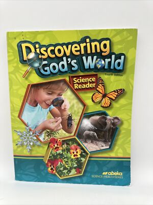 Abeka Discovering God s World (4th Edition) Student Science 1st Grade