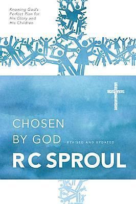 Chosen by God - R. C. Sproul - Good