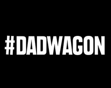Dad Wagon - white vinyl decal sticker for Cars, Truck Dad decal