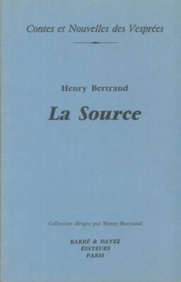 La Source - Henry Bertrand - V2059998