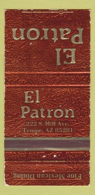 Matchbook Cover - El Patron Tempe AZ Mexican 30 Strike