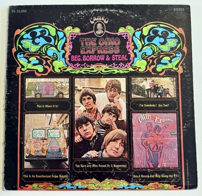 The Ohio Express Beg, Borrow And Steal Vinyl LP VG+/G+ 1967 1st Pressing Garage