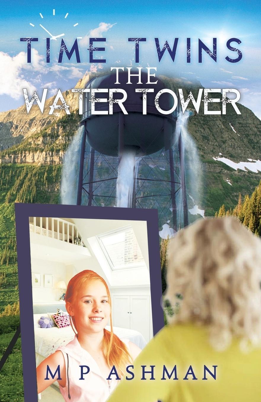 Thumbnail - Time Twins, No.1 The Water Tower Mp Ashman Taschenbuch Paperback
