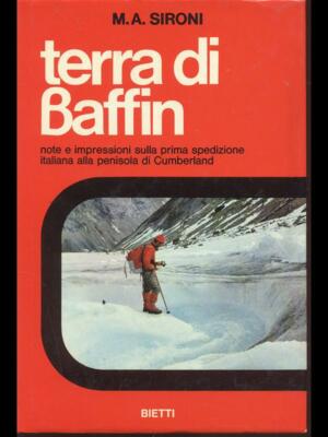TERRA DI BAFFIN SIRONI M.A. BIETTI 1973