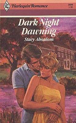 Dark Night Dawning - Paperback By Stacy Absalom - GOOD
