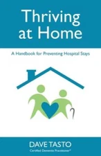Thriving At Home - Paperback By Tasto, Dave - VERY GOOD