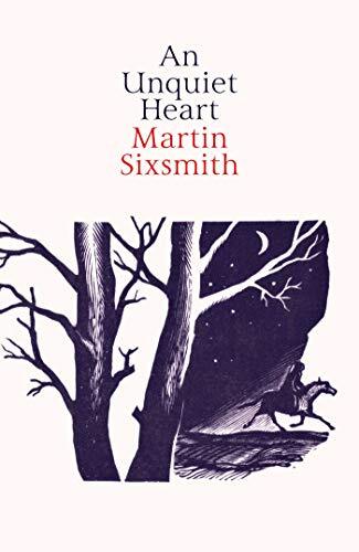 An Unquiet Heart-Martin Sixsmith