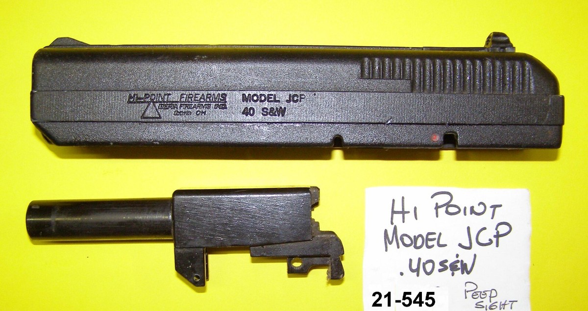 HI POINT JCP in .40 S&W UPPER SLIDE PEEP SIGHT LOWER GRIPS BARREL