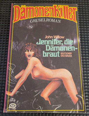 Dämonenkiller - Jennifer, die Dämonenbraut von John Willow