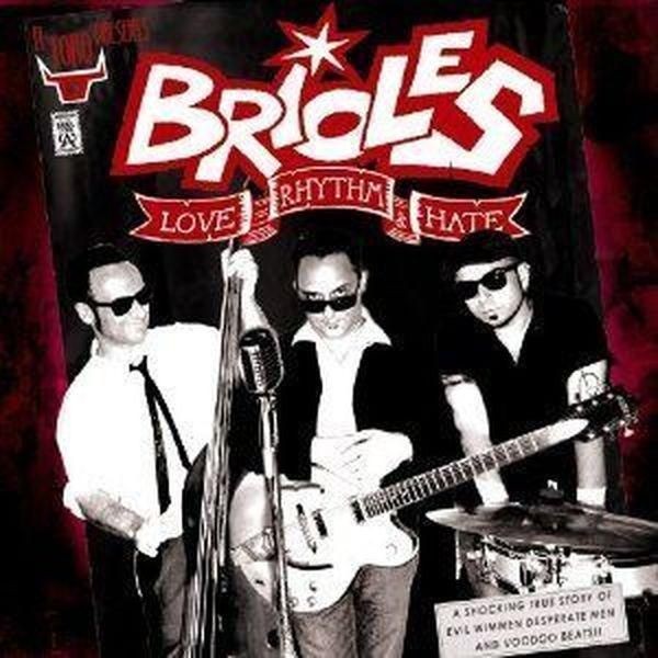 Brioles Love, Rhythm And Hate (CD)