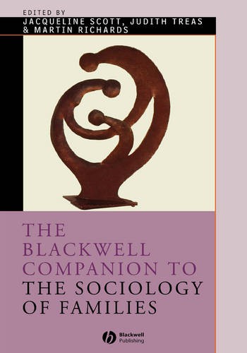 Blackwell Companion to the Sociology of Families Scott Hardback Wiley–Blackwell