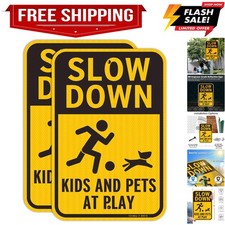 Slow Down Kids and Pets at Play Sign, 18 x 12 Inches Slow Children at Play Si...
