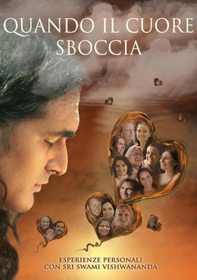 Quando il cuore sboccia Esperienze personali con Sri Swami Vishwananda Buch 2012