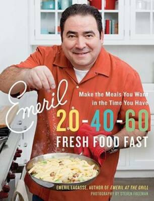 Emeril 20-40-60: Fresh Food Fast (Emeril's) - Paperback - GOOD
