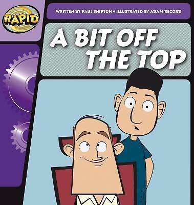 Rapid Phonics Step 2: A Bit Off the Top (Fiction),