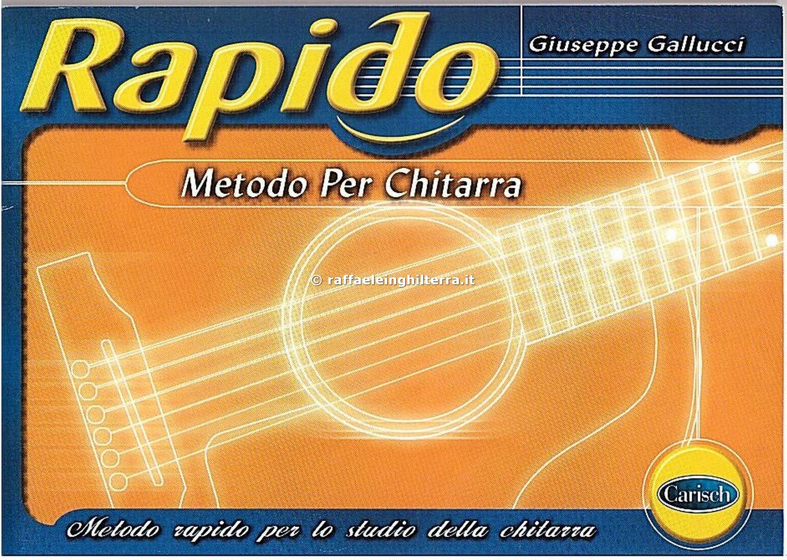 Carisch rapido metodo chitarra Gallucci Giuseppe