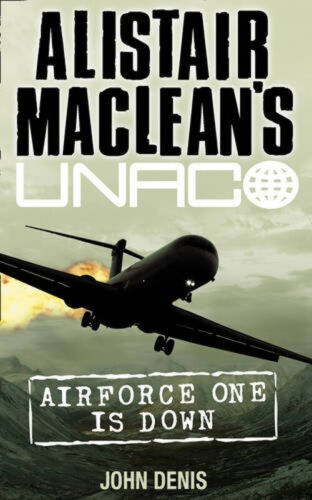 Air Force One Est Down Alistair Maclean Unaco John Denise - Afbeelding 1 van 2