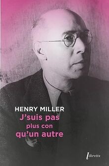 Jsuis pas plus con quun autre von Miller, Henri | Buch | Zustand gut