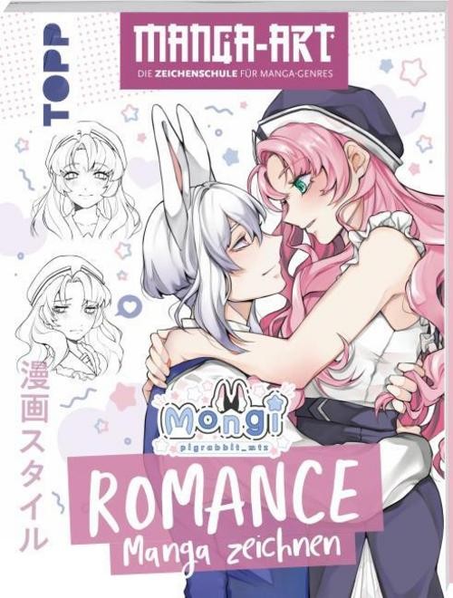 Romance Manga Zeichnen: Manga-Art – Die Zeichenschule Für Manga-Genres. Ratgeber - Bild 2