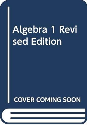 Algebra 1 Revised Edition - VERY GOOD