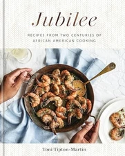 Jubilee: Recipes from Two Centuries of African American Cooking: A Cookbook, Tip