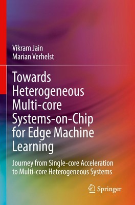 Towards Heterogeneous Multi-core Systems-on-Chip for Edge Machine Learning Buch