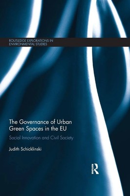 The Governance of Urban Green Spaces in the EU | Judith Schicklinski | Buch